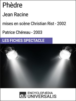 cover image of Phèdre (Jean Racine--mises en scène Christian Rist--2002, Patrice Chéreau--2003)